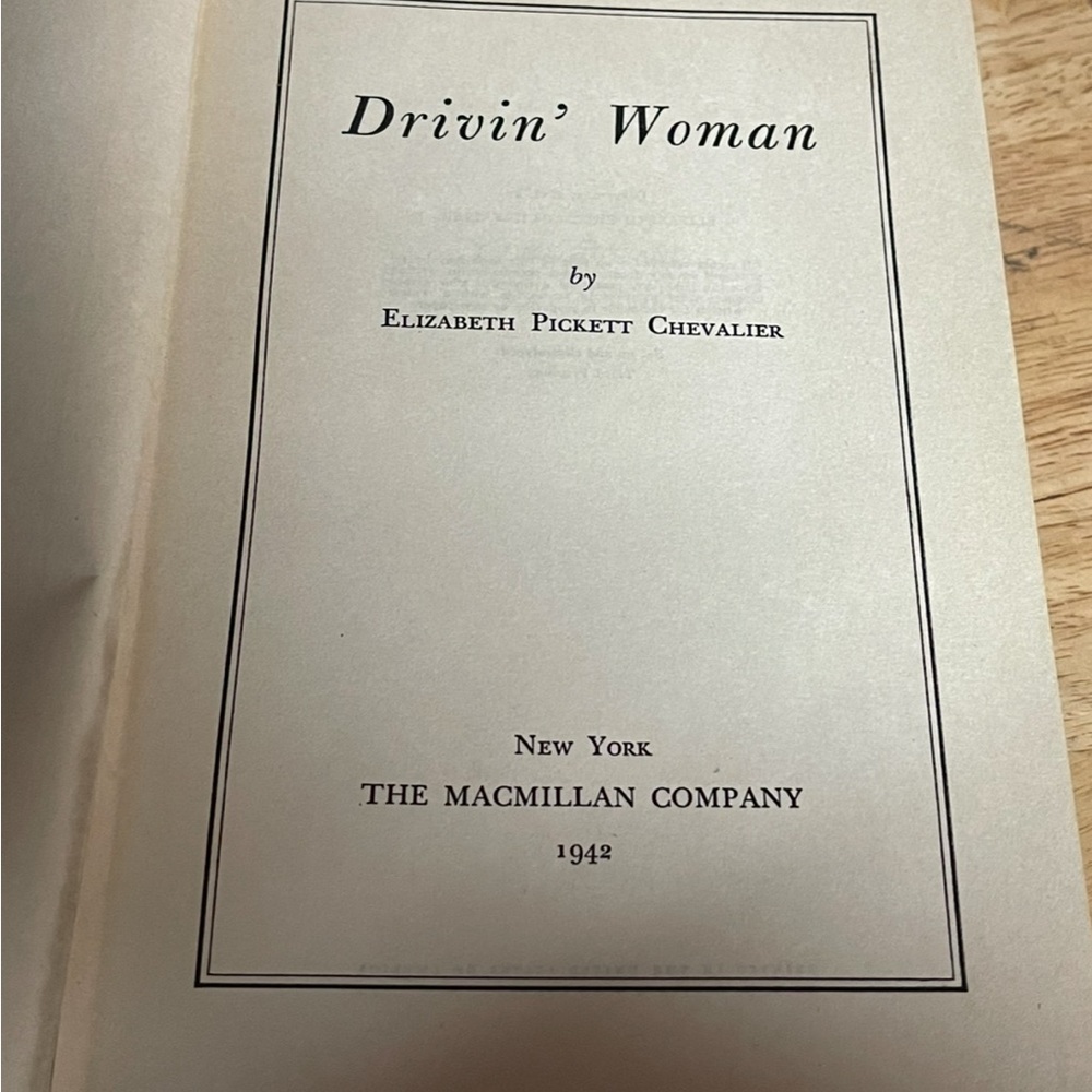 Driven’ Woman- Elizabeth Pickett Chevalier Hardback